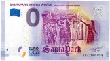 FINLANDIA 2019 Typ 2 Santapark Arctic World Rovaniemi 0 eruo 